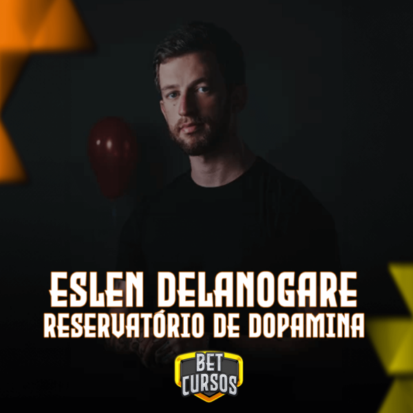 Reservatório de Dopamina - Eslen Delanogare