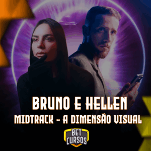 MidTrack – A Dimensão Visual Bruno e Hellen