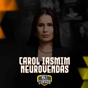 Neurovendas - Carol Iasmim 2025