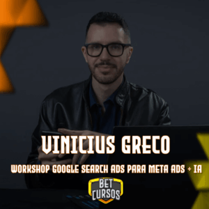 Curso Vinicius Greco - Workshop Google + IA