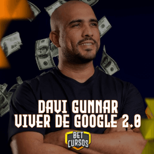 Viver do Google 2.0 - Davi Gunnar