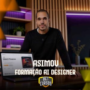 Formação AI Designer- Asimov