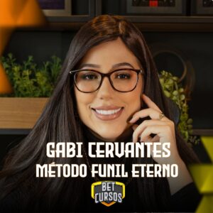 Método Funil Eterno | Gabi Cervantes 2026