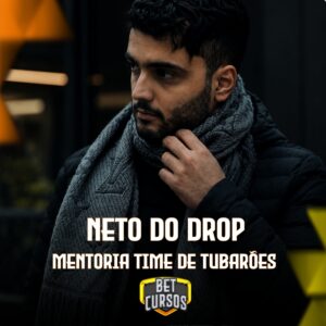 Mentoria Time De Tubarões | Neto do Drop