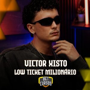 Low Ticket Milionário | Victor Xisto